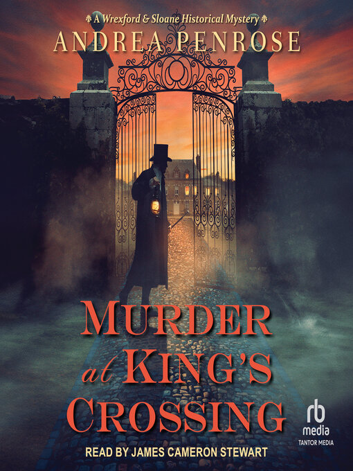 Title details for Murder at King's Crossing by Andrea Penrose - Available